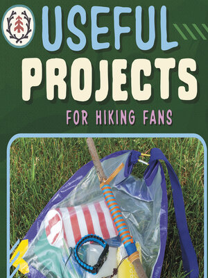 cover image of Useful Projects for Hiking Fans